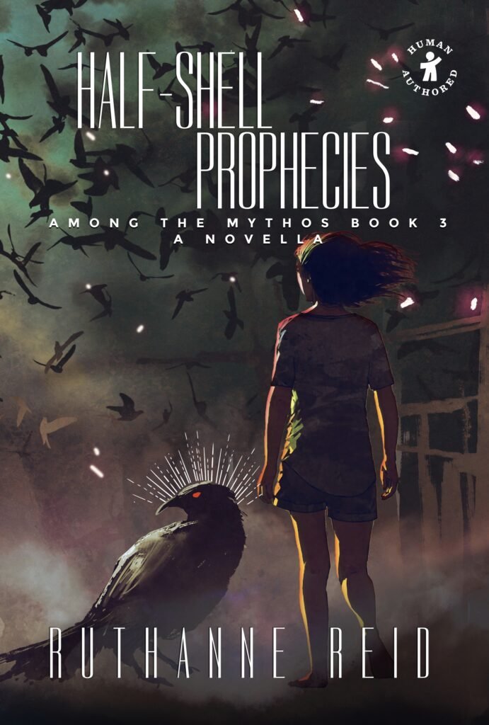 Half-Shell Prophecies, a novel by Ruthanne Reid