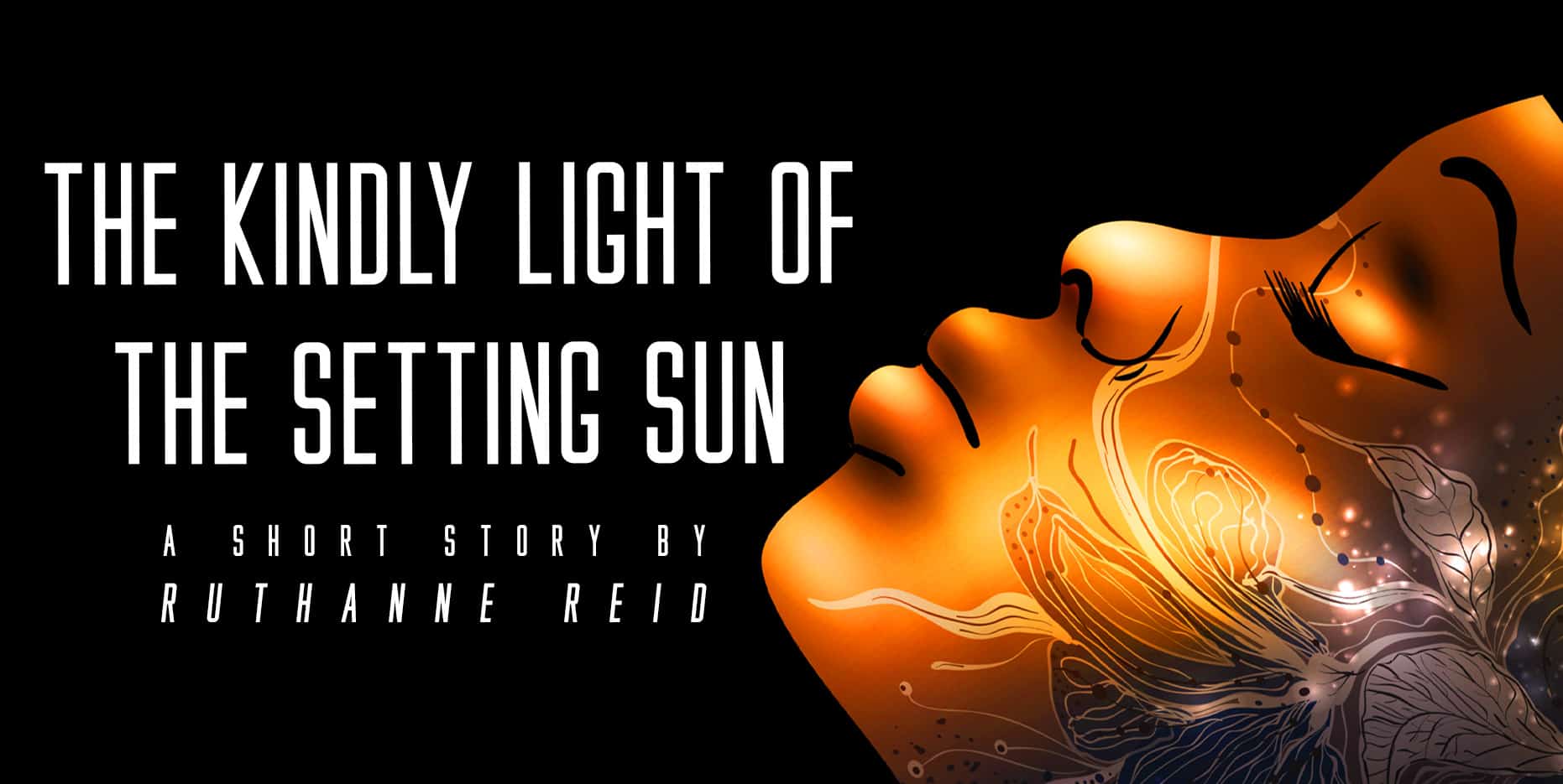 The Kindly Light of the Setting Sun: a short story by Ruthanne Reid