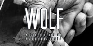 Wolf: a short story by Ruthanne Reid