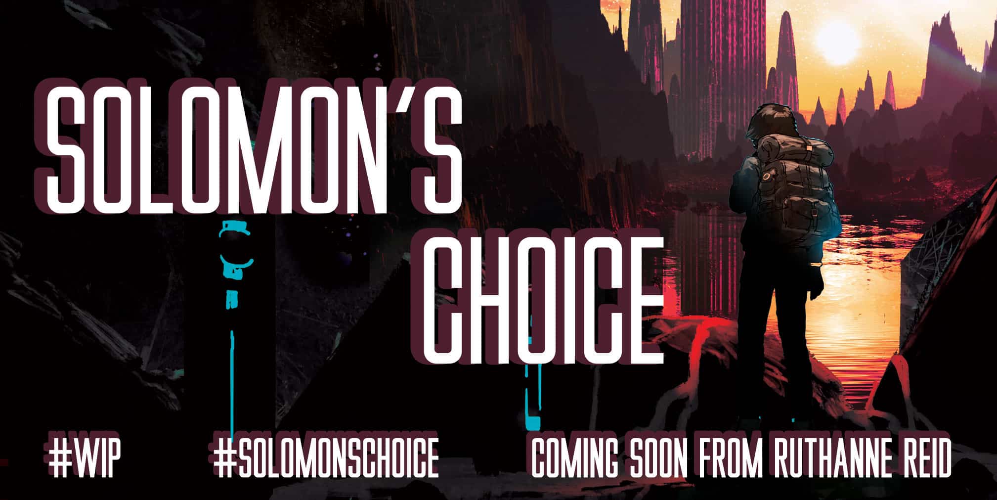 Solomon's Choice - a novel by Ruthanne Reid