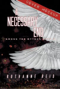 A Necessary End, a fantasy novel by Ruthanne Reid