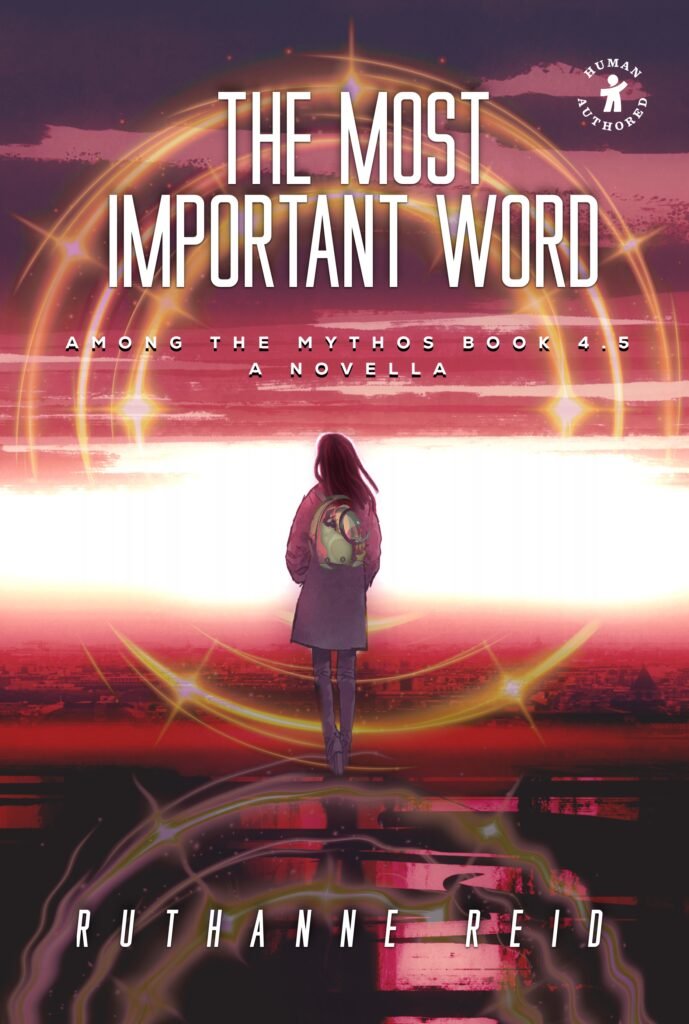 The Most Important Word, a fantasy novella by Ruthanne Reid