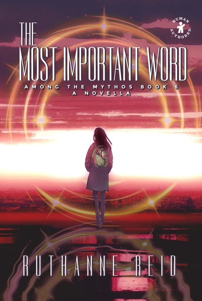 The Most Important Word, a fantasy novella by Ruthanne Reid